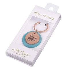 Be Joyful Rose Gold Key Ring with Teal Disc