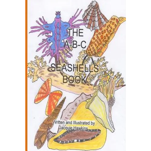 The A-B-C Seashell Book: Seashells starting with A-Z in rhyme - Paperb ...