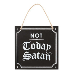 Gothic Not Today Satan Hanging Sign