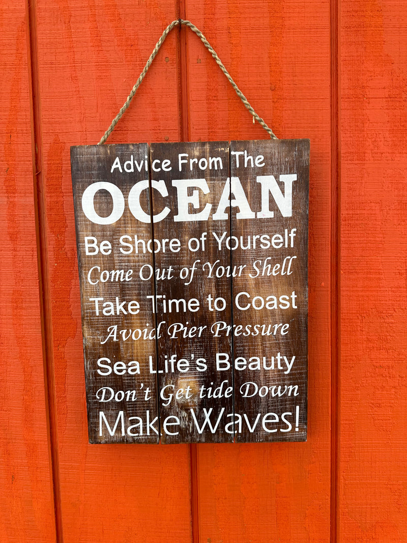 Advice From The Ocean Sign