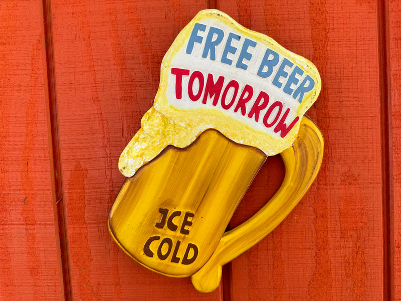 Free Beer Tomorrow Wooden Sign