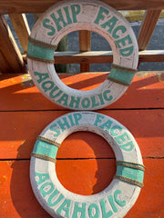 Ship Faced Aquaholic Sign