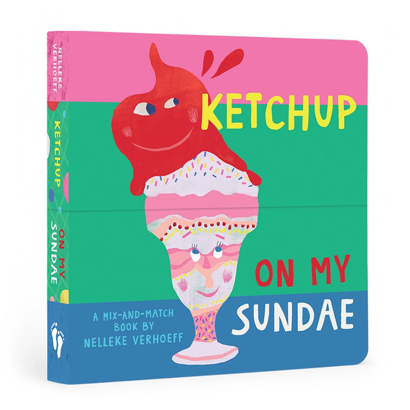 Cover of "Ketchup On My Sundae" children's board book featuring colorful illustrations of various foods.