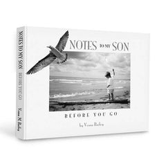 Book titled 'Notes to My Son Before You Go' by Vesna Bailey with a black and white photo of a person and bird on the cover.