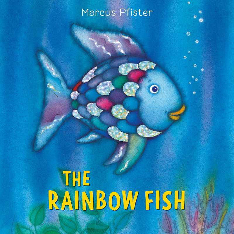Book cover of 'The Rainbow Fish' with a colorful fish illustration on a blue background.