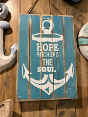 Hope Anchors Sign - Loving Coastal Living