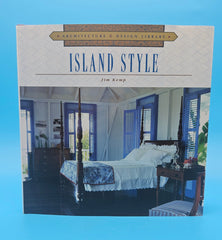Island Style hardcover book by Jim Kemp, Architecture & Design Library, 2002 edition with Caribbean interior design photography.
