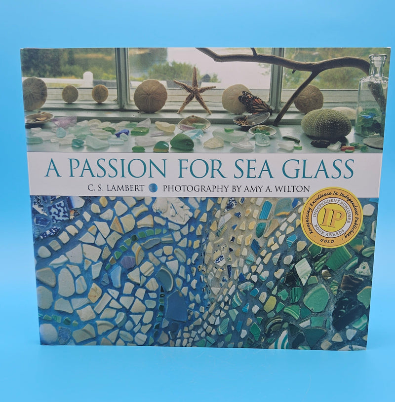 A Passion for Sea Glass by C.S. Lambert featuring sea glass collection and mosaic artwork.