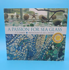 A Passion for Sea Glass by C.S. Lambert featuring sea glass collection and mosaic artwork.