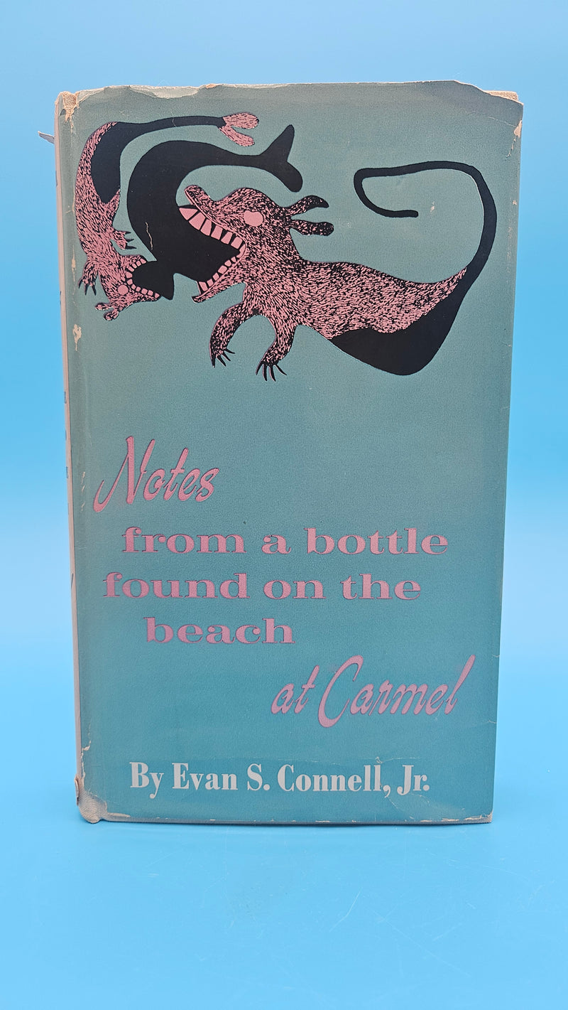 1963 first edition hardcover of Notes from a Bottle Found on the Beach at Carmel by Evan S. Connell Jr. with teal illustrated dust jacket and inscription.