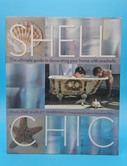 Shell Chic hardcover book by Marlene Hurley Marshall, coastal décor guide featuring seashell-decorated projects, photography by Sabine Vollmer von Falken, 2002 Storey Publishing edition.