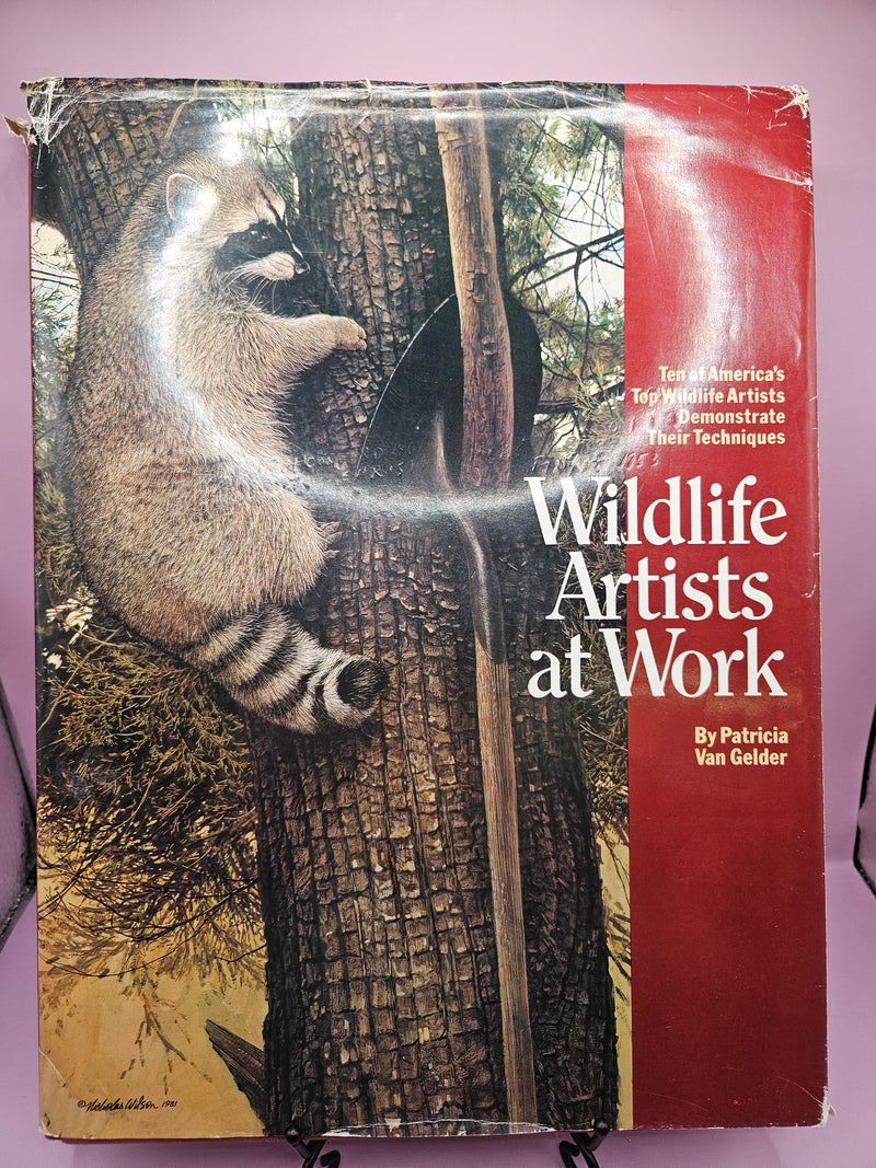 Cover of Wildlife Artists at Work by Patricia Van Gelder, pre-owned hardcover edition with a focus on wildlife art techniques