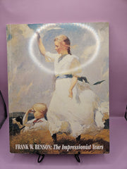 Cover of Frank W. Benson: The Impressionist Years featuring Benson’s Impressionist landscapes and portraits