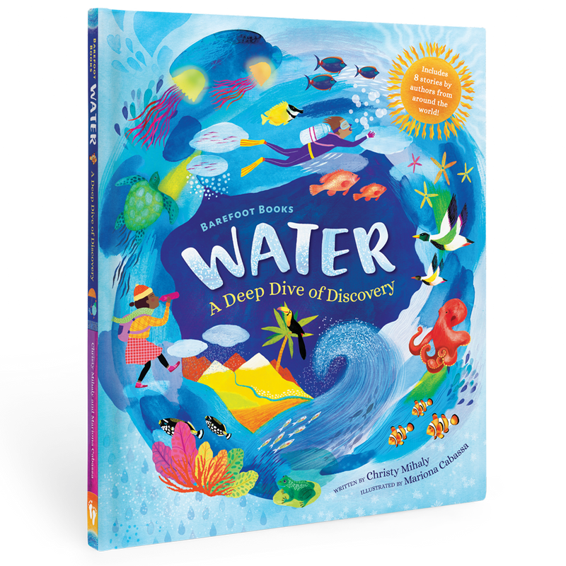 Barefoot Books Water: A Deep Dive of Discovery