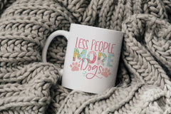Less People More Dogs Mug