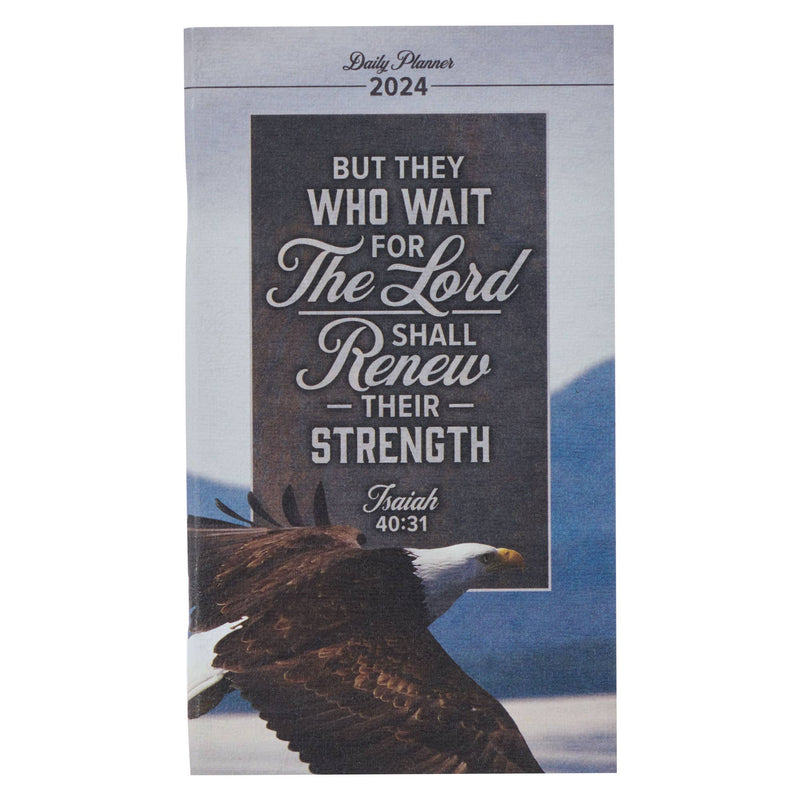 2024 Soar Eagles Wings Small Daily Planner - Isaiah 40:31