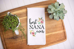 Best Nana Ever Kitchen Towel