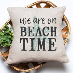 We are on Beach Time Pillow