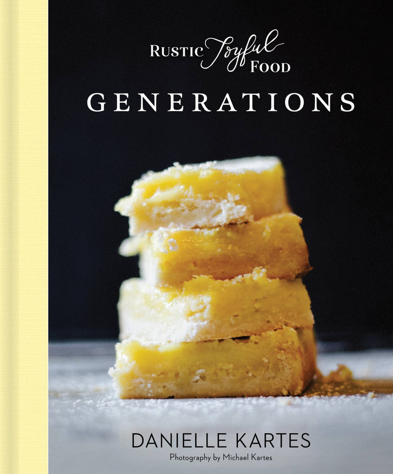 Rustic Joyful Food: Generations (HC) - Kitchen AccessoriesSourcebooks