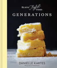 Rustic Joyful Food: Generations (HC) - Kitchen AccessoriesSourcebooks