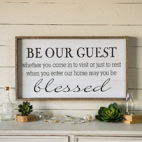 Wooden "Be our Guest" Sign